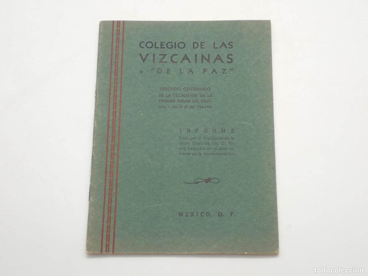Libros: Colegio de las Vizca&iacute;nas o &rdquo;De la paz&rdquo;. Segundo centenario de la colocaci&oacute;n de la primera piedra del