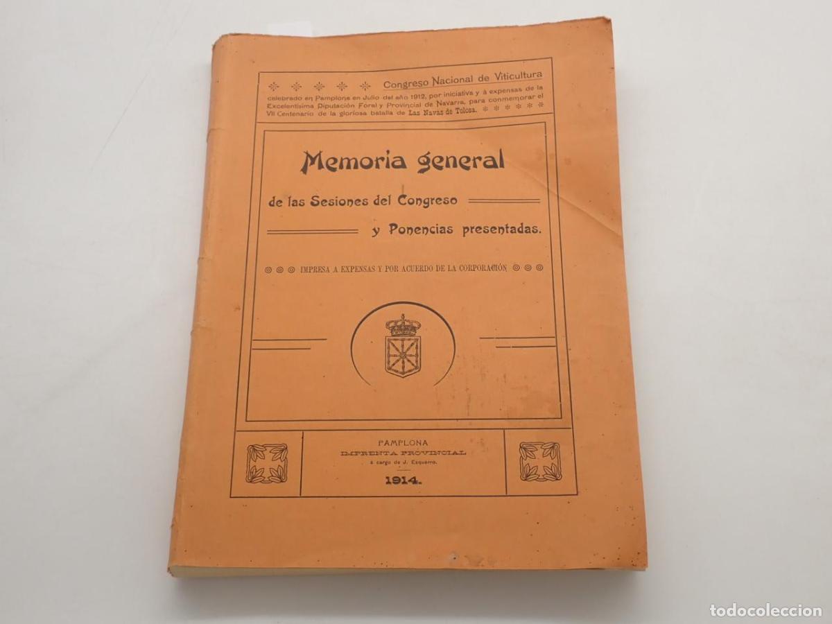books: Congreso Nacional de Viticultura celebrado en Pamplona en Julio del a&ntilde;o 1912,..., para conmemorar el