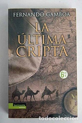 B&uuml;cher: La &uacute;ltima cripta- 9788492677023