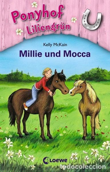 Libros: Ponyhof Liliengr&uuml;n 10. Millie und Mocca- 9783785569672
