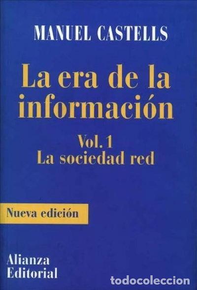 Libros: La era de la informaci&oacute;n. Vol 1: La sociedad red- 9788420644943