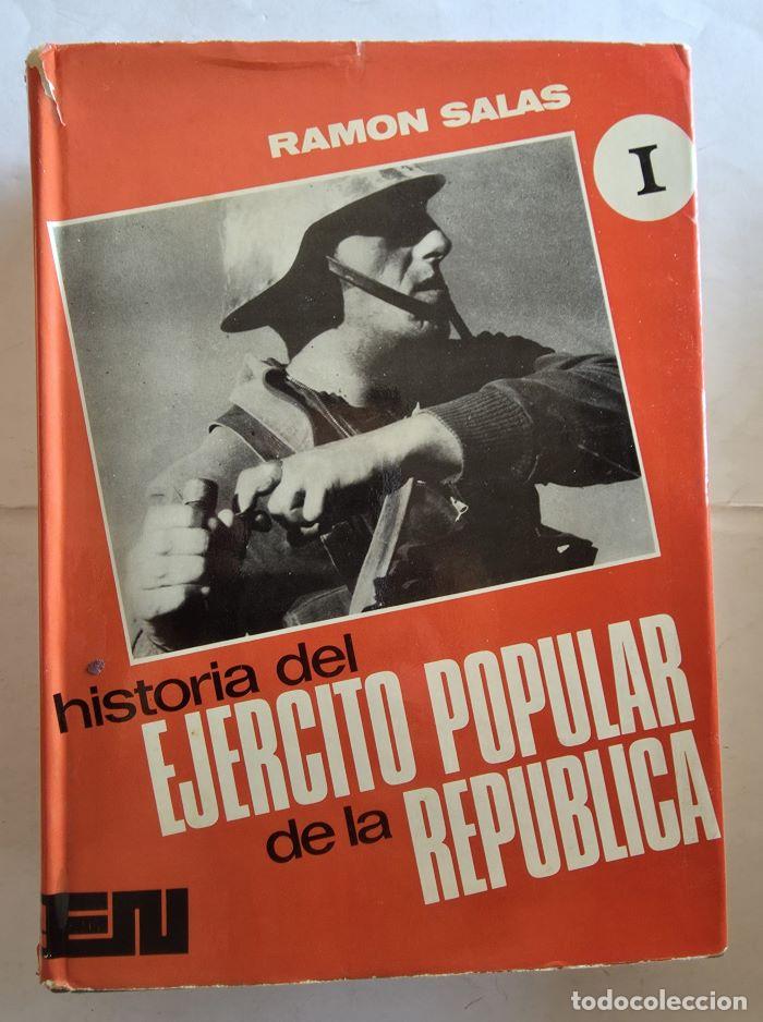 Libros: HISTORIA DEL EJ&eacute;RCITO POPULAR DE LA REP&uacute;BLICA (4 TOMOS) - Ram&oacute;n Salas Larraz&aacute;bal - Foto 2