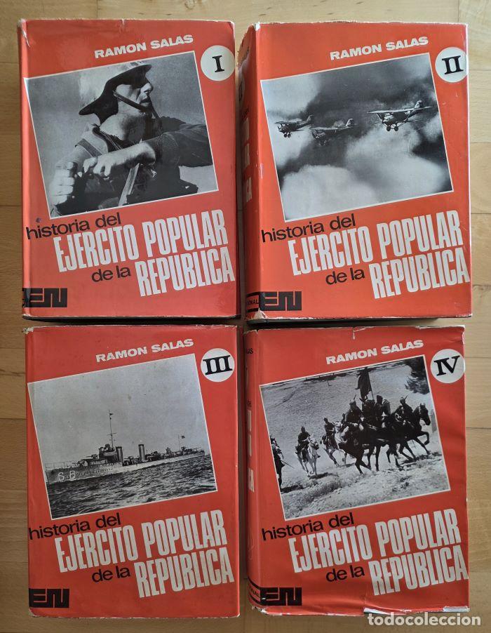 Libros: HISTORIA DEL EJ�RCITO POPULAR DE LA REP�BLICA (4 TOMOS) - Ram�n Salas Larraz�bal