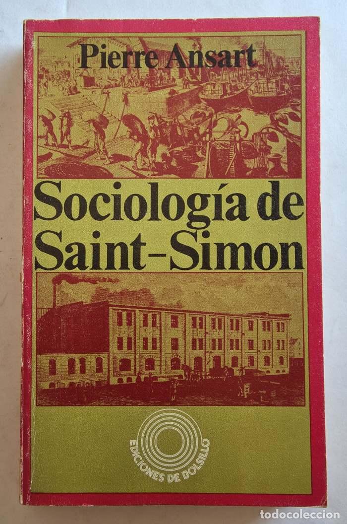 Libros: SOCIOLOG�A DE SAINT-SIMON - Pierre Ansart