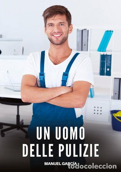 Libros: Un uomo delle pulizie- 9783384636928