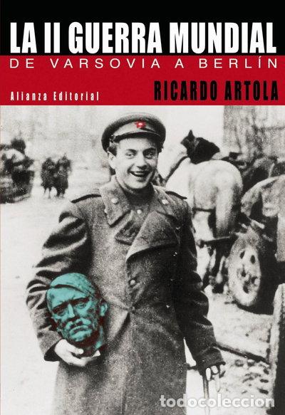 Libros: La Segunda Guerra Mundial- 9788420677545