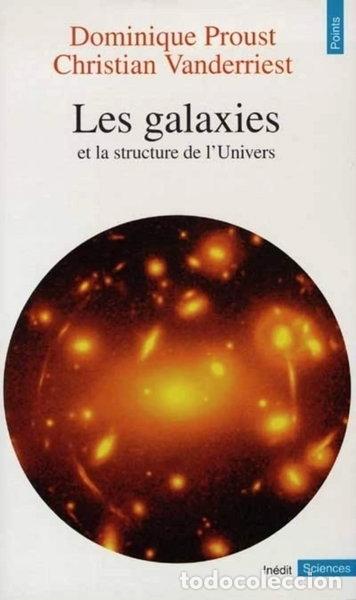 Libros: Les Galaxies et la Structure de l'Univers- 9782020301152