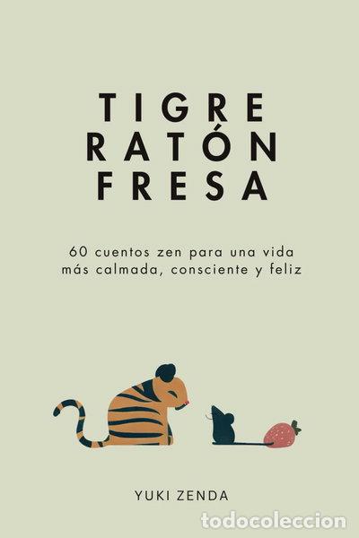 Libros: Tigre Rat&oacute;n Fresa- 9798879358698