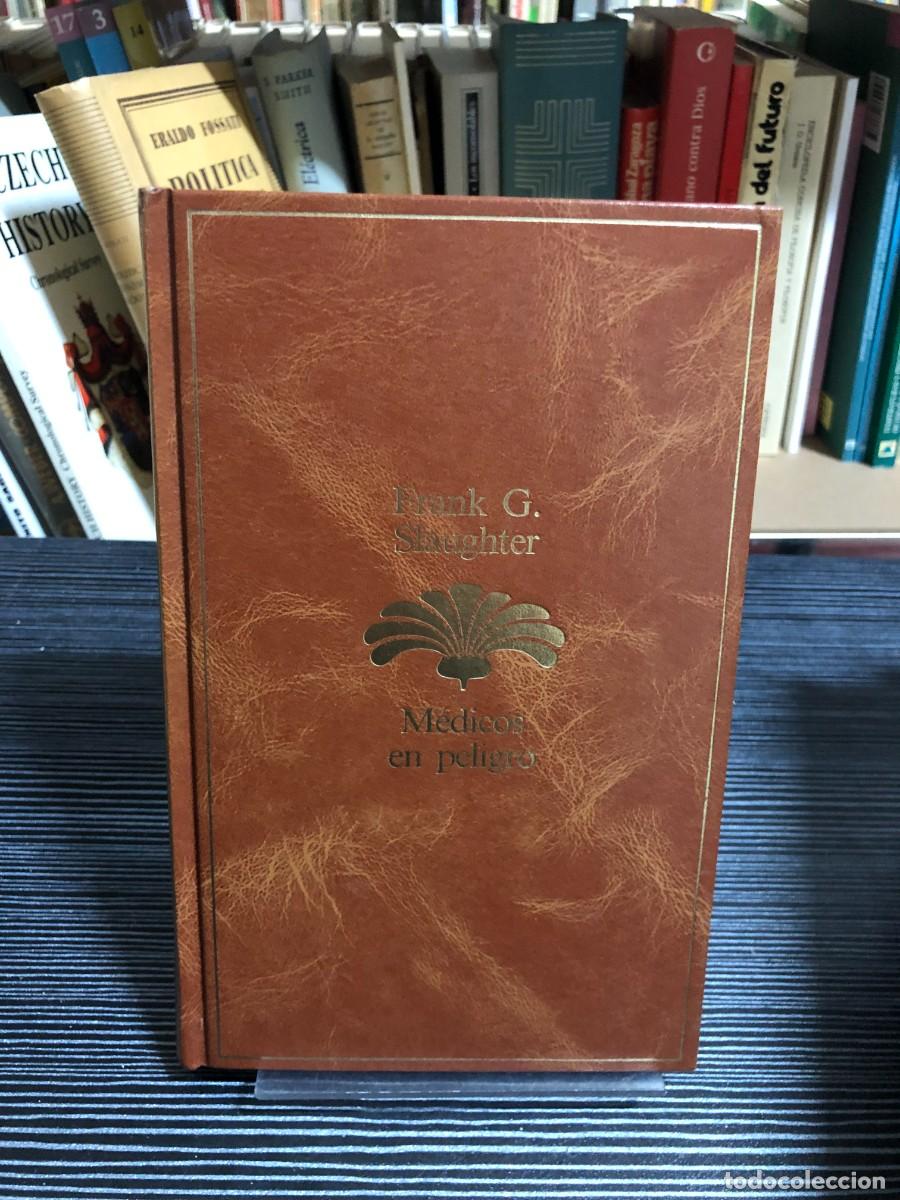 Libros: M&eacute;dicos en peligro Frank G. Slaughter - Foto 1