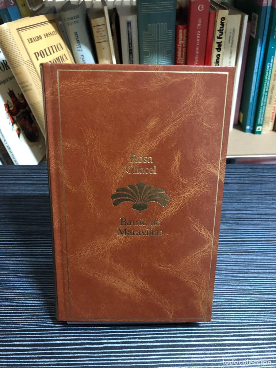 Libros: Barrio de Maravillas Rosa Chacel