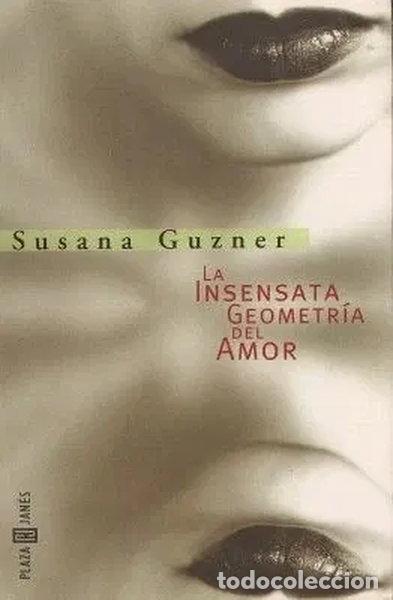 Libros: La insensata geometr&iacute;a del amor- 9788401328855