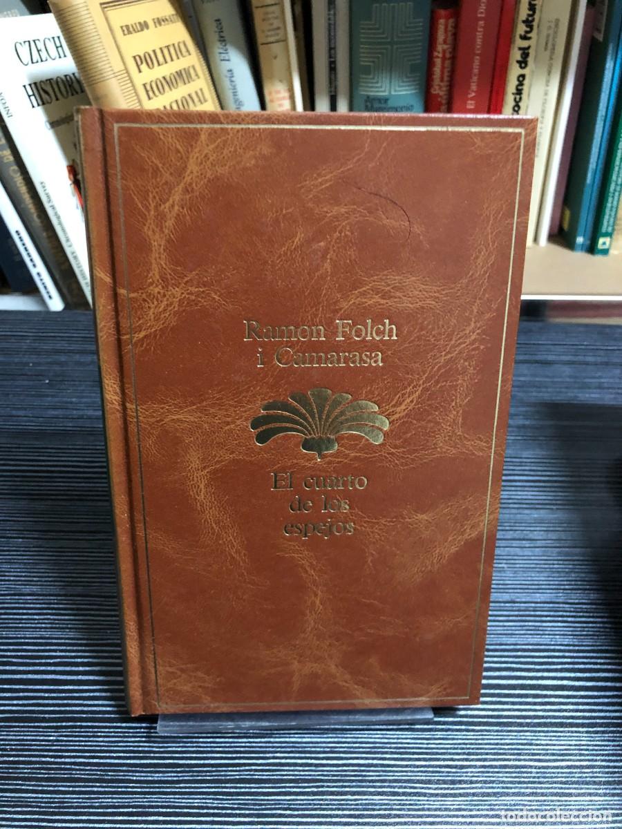 Libros: El cuarto de los espejos Ramon Folch i Camarasa