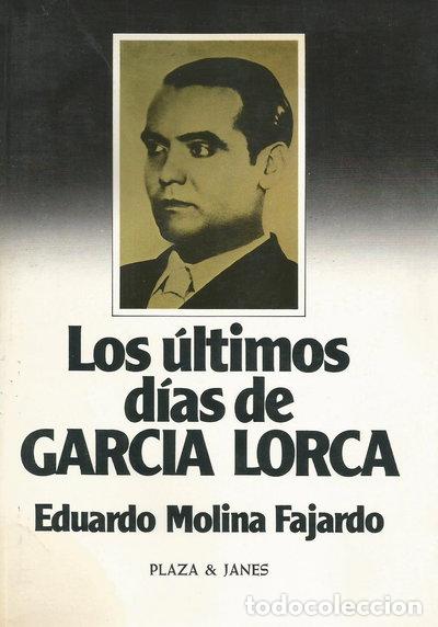 Livros em segunda m&atilde;o: Los &uacute;ltimos d&iacute;as de Garc&iacute;a Lorca- 9788401371387