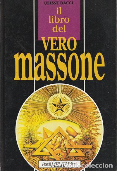 Livres: Il libro del vero massone- 9788840369389