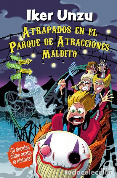 Livres: Atrapados en el parque de atracciones maldito- 9788427053335