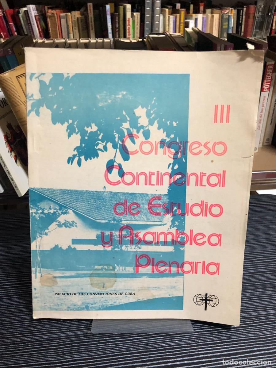 B&uuml;cher: III Congreso Continental de Estudio y Asamblea Plenaria Palacio de las Convenciones de Cuba
