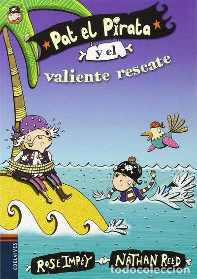 Libros: Pat el Pirata y el valiente rescate- 9788414000663