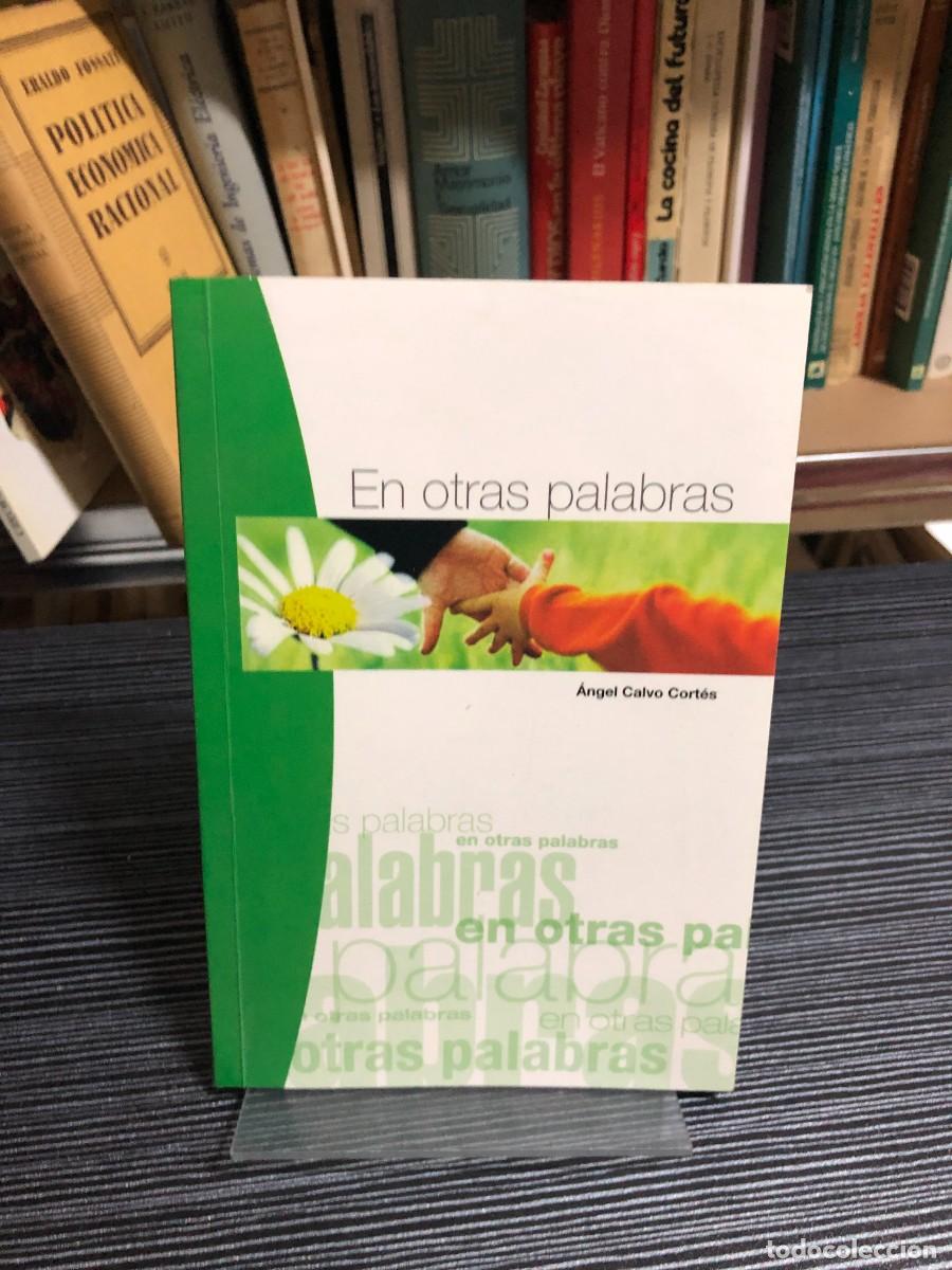 Libros: En otras palabras &Aacute;ngel Calvo Cort&eacute;s