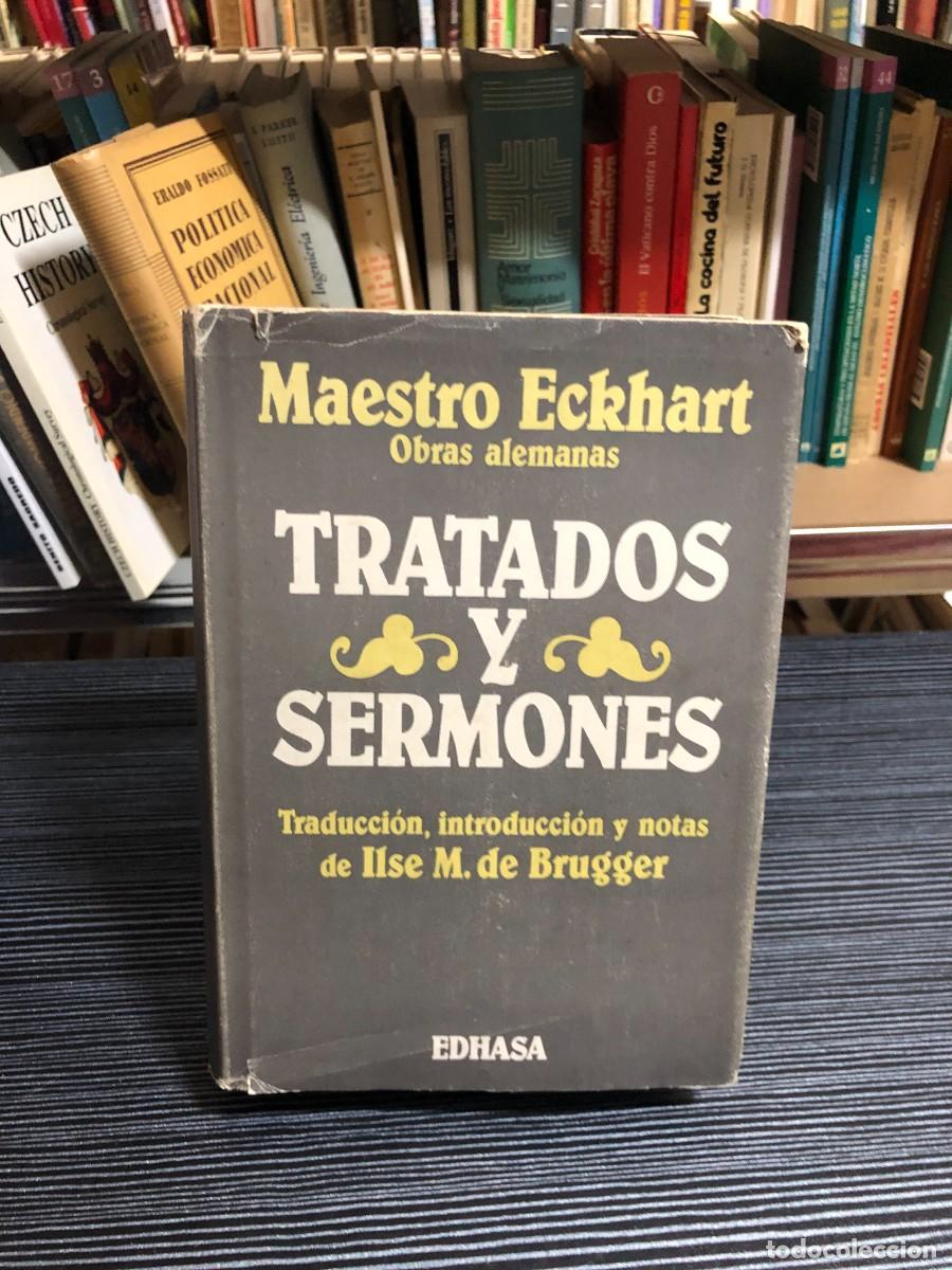 Libros: Tratados y sermones Maestro Eckhart (Trad. Ilse M. de Brugger / Edhasa)