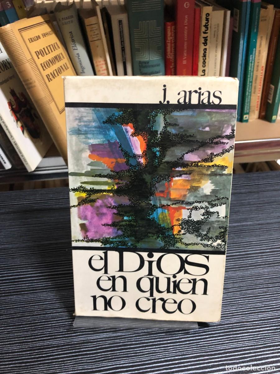 Livros em segunda m&atilde;o: El Dios en quien no creo J. Arias
