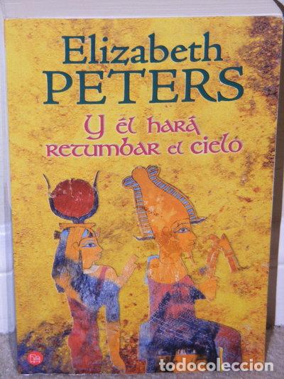 Livres: Y &eacute;l har&aacute; retumbar el cielo- 9788466321006