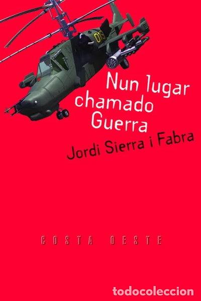 Livres: Nun lugar chamado guerra- 9788482886145