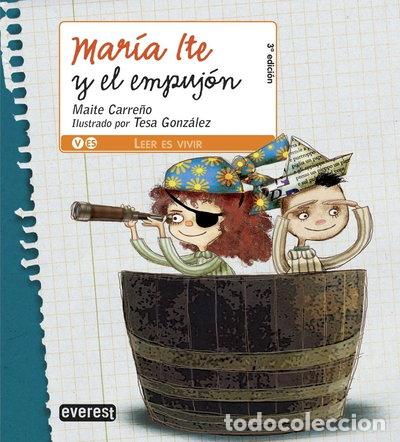 Libros: Mar&iacute;a Ite y el empuj&oacute;n- 9788444141060 - Foto 1