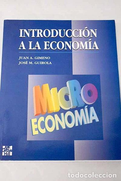 Libros: Introducci&oacute;n a la Econom&iacute;a- 9788448108328