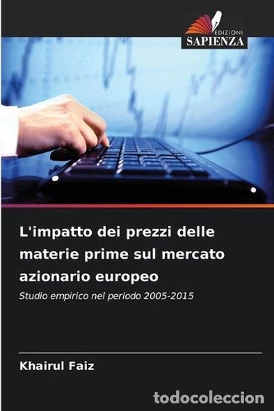 Libros: L'impatto dei prezzi delle materie prime sul mercato azionario europeo- 9786202464185