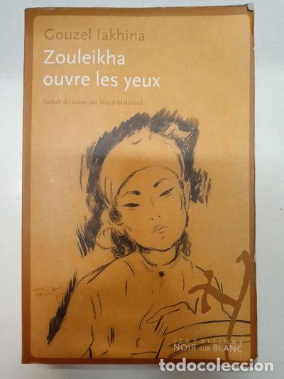Libros: Zouleikha ouvre les yeux- 9782882504708