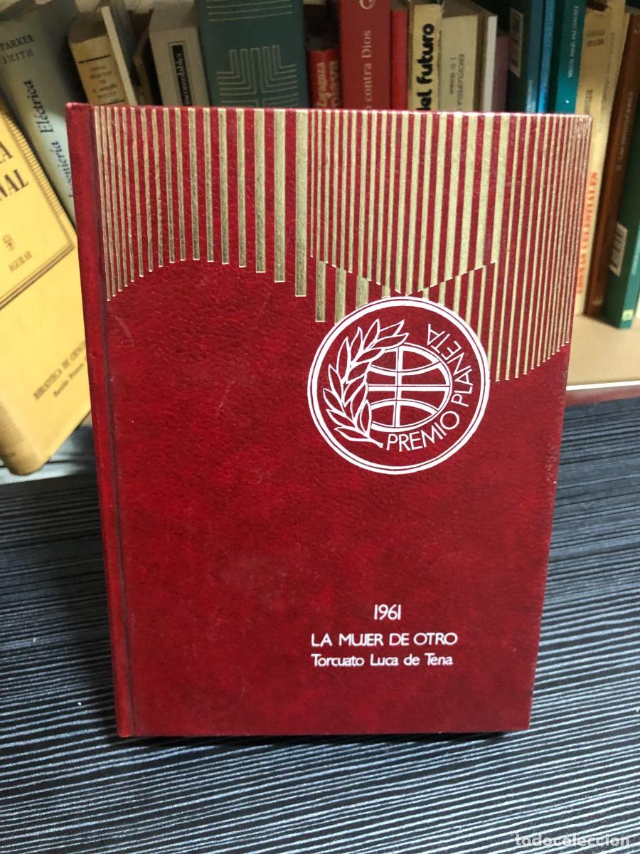 Libros: Premio Planeta 1961: La mujer de otro Torcuato Luca de Tena