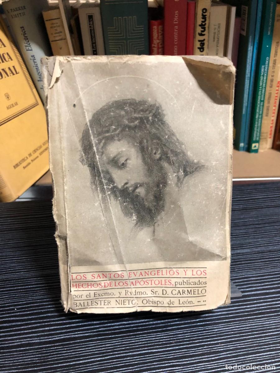 Libros: Los Santos Evangelios y los Hechos de los Ap&oacute;stoles Carmelo Ballester Nieto (Obispo de Le&oacute;n)