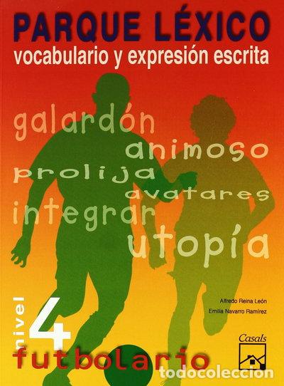 B&uuml;cher: Parque l&eacute;xico. Nivel 4 Futbolario- 9788421834985