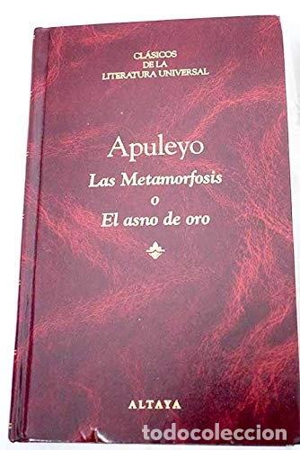 B&uuml;cher: Las metamorfosis o el asno de oro- 9788448703882