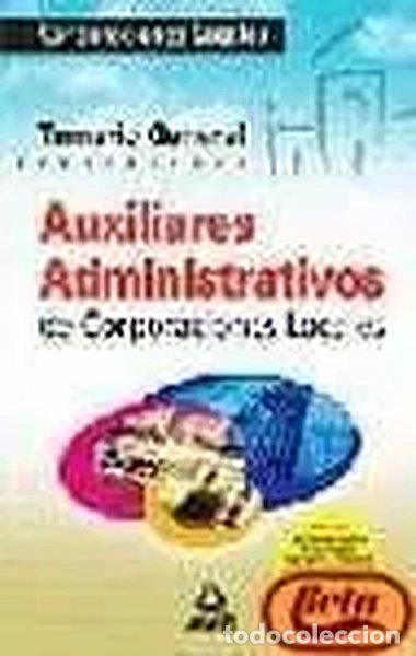 Libros: Auxiliares Administrativos de Corporaciones Locales. Temario general- 9788466523066