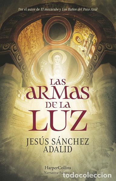 Livres: Las armas de la luz- 9788418623387