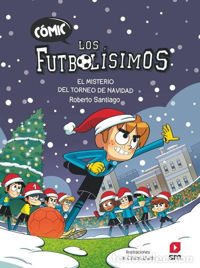 Libros: C&oacute;mic Los Futbol&iacute;simos 2: El misterio del torneo de Navidad- 9788411820387