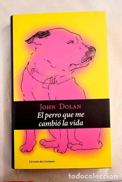 Libri di seconda mano: El perro que me cambi&oacute; la vida- 9788467263695
