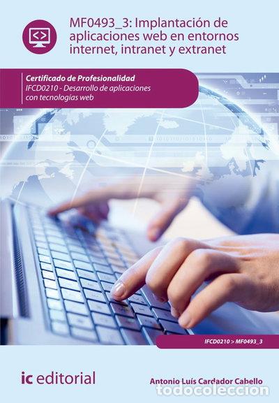 Livres: Implantaci&oacute;n de aplicaciones web en entornos internet, intranet y extranet- 9788416207626