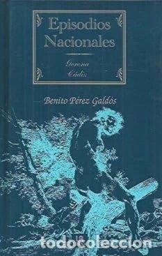 Libros: Episodios Nacionales: Gerona-C&aacute;diz- 9788466200264