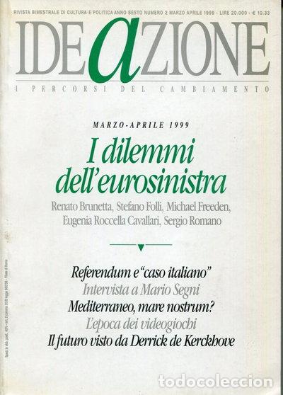 Libri di seconda mano: Ideazione (1999). I dilemmi dell'eurosinistra (Vol. 2)- 9788886812634
