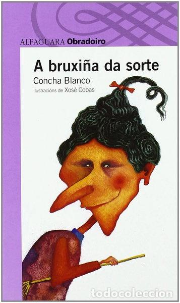 Libros: A bruxi&ntilde;a da sorte- 9788482241180