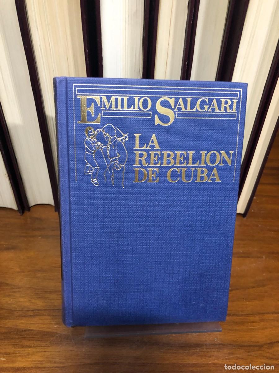 B&uuml;cher: La rebeli&oacute;n de Cuba Emilio Salgari (Colecci&oacute;n azul encuadernada en tela)