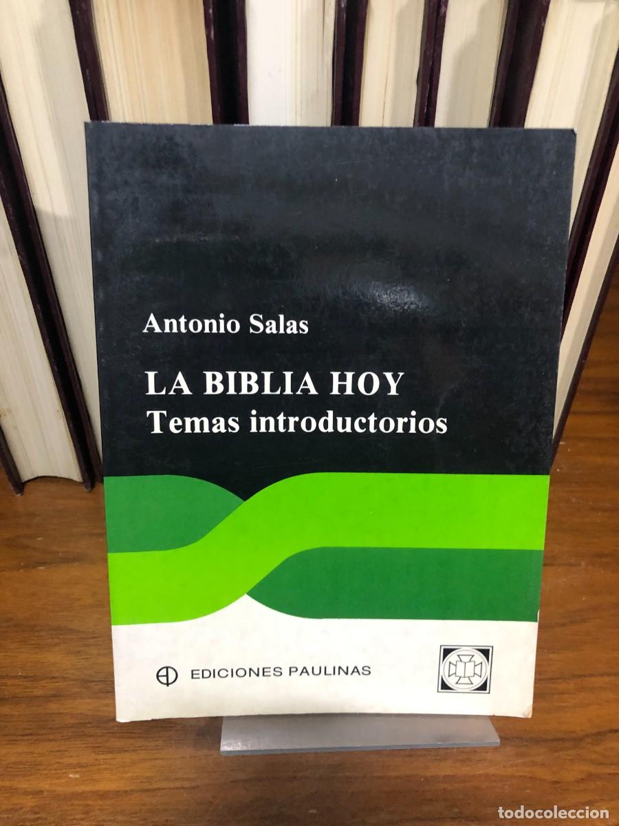 books: La Biblia hoy: Temas introductorios Antonio Salas (Ediciones Paulinas)