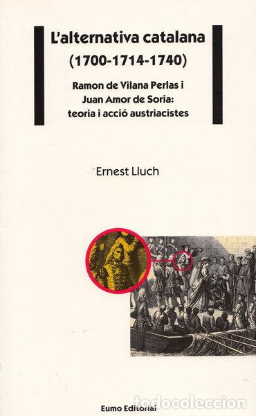 books: L'alternativa catalana 1700-1714-1740- 9788476027127