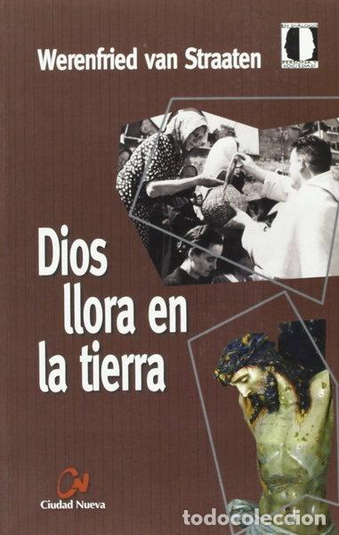 books: Dios llora en la tierra- 9788497151801