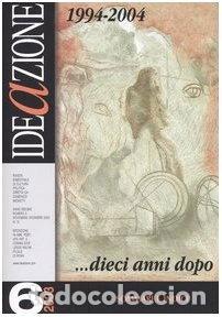 books: Ideazione. 1994-2004. Dieci anni dopo- 9788886812740