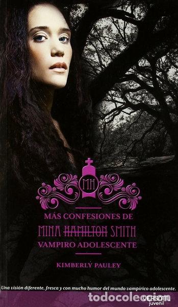 Libros: M&aacute;s confesiones de Mina Hamilton Smith- 9788492929276