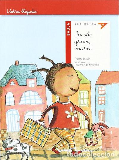 Livres: Ja s&oacute;c gran, mare! - Lletra lligada- 9788447923328