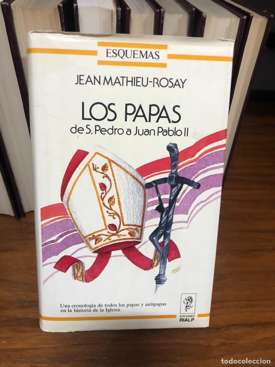 Livres: Los Papas: de S. Pedro a Juan Pablo II Jean Mathieu-Rosay (Ediciones Rialp)